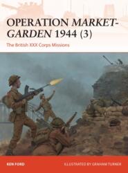 Operation Market-Garden 1944 - Ken Ford (ISBN: 9781472820129)