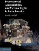 Prosecutorial Accountability and Victims' Rights in Latin America (ISBN: 9781108422048)