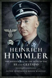 Heinrich Himmler - Peter Fraenkel, Roger Manvell (ISBN: 9781526713391)
