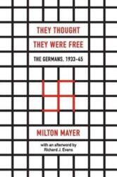 They Thought They Were Free (ISBN: 9780226525839)