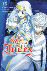 Certain Magical Index, Vol. 13 - Kazuma Kamachi, Kiyotaka Haimura (ISBN: 9780316442671)