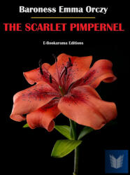 THE SCARLET PIMPERNEL (ISBN: 9780198791225)