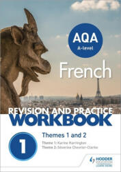 AQA A-level French Revision and Practice Workbook: Themes 1 and 2 - Includes space to write answers in the book (ISBN: 9781510417731)