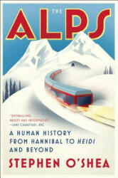 Stephen O'Shea - Alps - Stephen O'Shea (ISBN: 9780393355697)