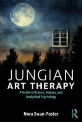 Jungian Art Therapy - SWAN FOSTER (ISBN: 9781138209541)