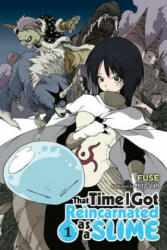 That Time I Got Reincarnated as a Slime Vol. 1 (ISBN: 9780316414203)