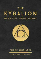 The Kybalion: Centenary Edition (ISBN: 9780143131687)