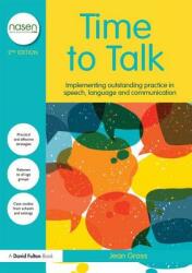 Time to Talk: Implementing Outstanding Practice in Speech Language and Communication (ISBN: 9781138280540)