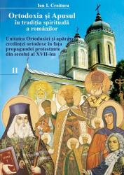 Ortodoxia si Apusul in traditia spirituala a romanilor, volumul II - Ion I. Croitoru (2012)