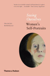 Seeing Ourselves - FRANCES BORZELLO (ISBN: 9780500294024)
