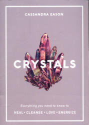 Crystals - Cassandra Eason (ISBN: 9781787390423)