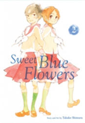 Sweet Blue Flowers, Vol. 2 (ISBN: 9781421592992)