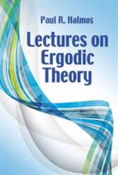 Prelegeri despre teoria ergodică (ISBN: 9780486814896)