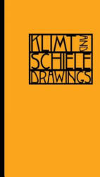 Klimt and Schiele: Drawings - Katie Hanson (ISBN: 9780878468522)