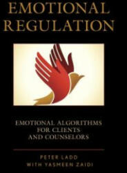 Emotional Regulation - Peter D Ladd (ISBN: 9780761869870)