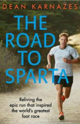 Road to Sparta - Dean Karnazes (ISBN: 9781760295325)