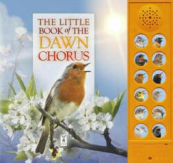 Little Book of the Dawn Chorus - CAZ BUCKINGHAM (ISBN: 9781908489333)