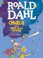 Charlie and the Great Glass Elevator (ISBN: 9780141357850)