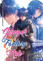 Grimgar of Fantasy and Ash: Light Novel Vol. 4 - Ao Jyumonji, Eiri Shirai (ISBN: 9781626926660)