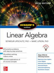 Schaum's Outline of Linear Algebra, Sixth Edition - Seymour Lipschutz, Marc Lipson (ISBN: 9781260011449)