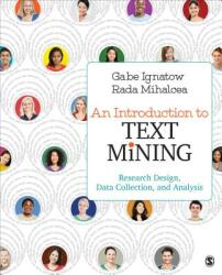 Introduction to Text Mining - Gabriel Ignatow (ISBN: 9781506337005)