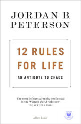 12 Rules for Life - Jordan B. Peterson (ISBN: 9780241351635)