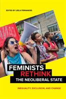 Feminists Rethink the Neoliberal State: Inequality Exclusion and Change (ISBN: 9781479895304)