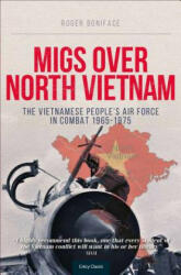 MiGs Over North Vietnam - Roger Boniface (ISBN: 9780859791878)