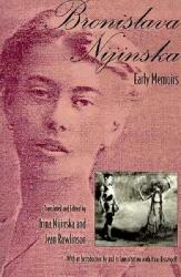 Bronislava Nijinska: Early Memoirs (ISBN: 9780822312956)