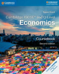 Cambridge IGCSE (R) and O Level Economics Coursebook - Susan Grant (ISBN: 9781108440387)