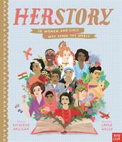 HerStory: 50 Women and Girls Who Shook the World (ISBN: 9781788001380)