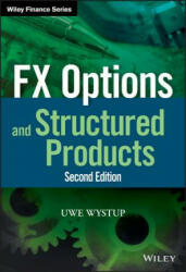 FX Options and Structured Products 2e - Uwe Wystup (ISBN: 9781118471067)