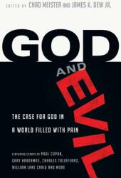 God and Evil: The Case for God in a World Filled with Pain (ISBN: 9780830837847)