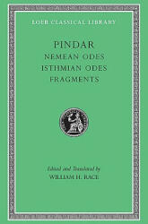 Nemean Odes. Isthmian Odes. Fragments - Pindar (ISBN: 9780674995345)