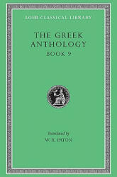 The Greek Anthology - W. R. Paton (ISBN: 9780674990937)