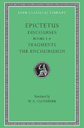 Discourses, Books 3-4. Fragments. The Encheiridion - Epictetus (ISBN: 9780674992405)