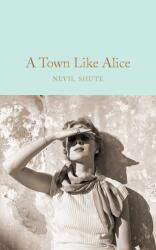 Town Like Alice - Nevil Shute (ISBN: 9781509834815)