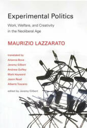 Experimental Politics - Maurizio Lazzarato (ISBN: 9780262034869)