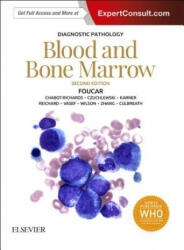Diagnostic Pathology: Blood and Bone Marrow - Kathryn Foucar (ISBN: 9780323392549)