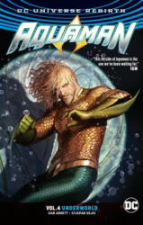 Aquaman Volume 4 - Dan Abnett, Philippe Briones (ISBN: 9781401275426)