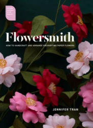 Flowersmith - TRAN JENNIFER (ISBN: 9781743792919)