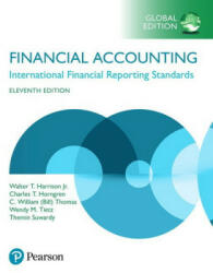 Financial Accounting, Global Edition - Harrison, Walter T. , Jr. , Charles T. Horngren, C. William Thomas, Wendy M. Tietz (ISBN: 9781292211145)