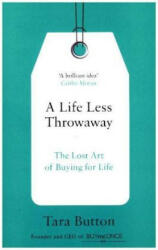 Life Less Throwaway - Tara Button (ISBN: 9780008217716)