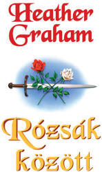 Rózsák között (2012)