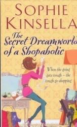 Secret Dreamworld Of A Shopaholic - Sophie Kinsella (2012)