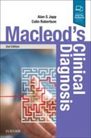 Macleod's Clinical Diagnosis - Japp, Dr. Alan G. , MBChB(Hons), BSc(Hons), MRCP, PhD. , Robertson, Colin, BA(Hons) MBChB FRCP(Ed) FRCS(Ed) FSAScot, Professor, Rohana J. Wright, Matthe (ISBN: 9780702069611)