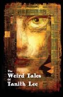 The Weird Tales of Tanith Lee (ISBN: 9781907737794)