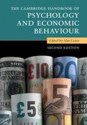 Cambridge Handbook of Psychology and Economic Behaviour - EDITED BY ALAN LEWIS (ISBN: 9781316613900)