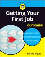 Getting Your First Job for Dummies (ISBN: 9781119431466)