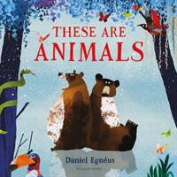 These are Animals (ISBN: 9781408889909)